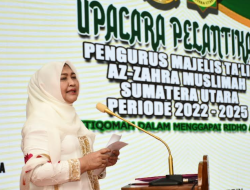 Pelantikan Majelis Ta’lim Muslimah Az-Zahra Sumut,  Nawal Lubis Ingatkan Soal Konsistensi Menggapai Ridho Allah
