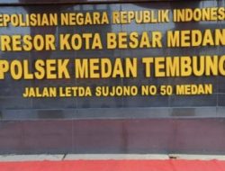 Dituding Tidak Profesional Menangani Laporan, Penyidik Polsek Medan Tembung Bantah – Kasus Sudah Tahap Penyidikan